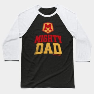 FAther (2) Mighty Dad Baseball T-Shirt